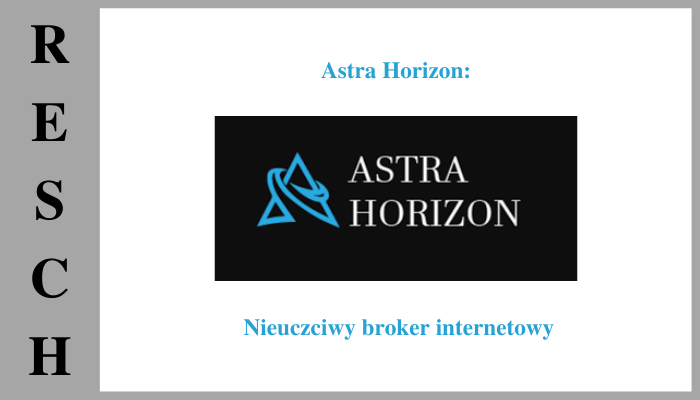 Astra Horizon: Czy inwestowac u podjerzanego brokera?!