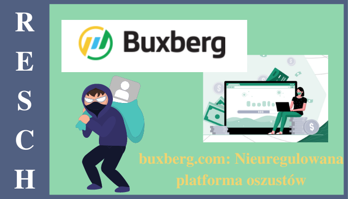 Buxberg: Nieuregulowana platforma inwestycyjna