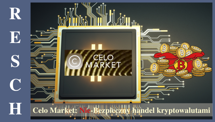 Celo Market: Broker kryptowalut bez licencji Celo Market: Niewiarygodna platforma handlowa