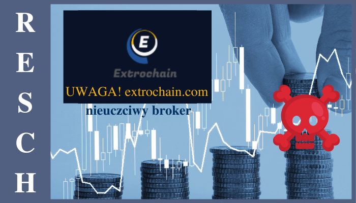 Extrochain: Nieuczciwy broker online