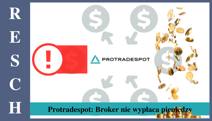 Protradespot: Oszustwo inwestycyjne przez brokera internetowego