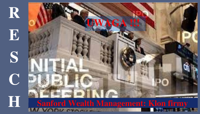 Sanford Wealth Management - Ryzyko oszustwa inwestycyjnego